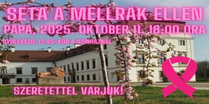 Séta a mellrák ellen – Pápán